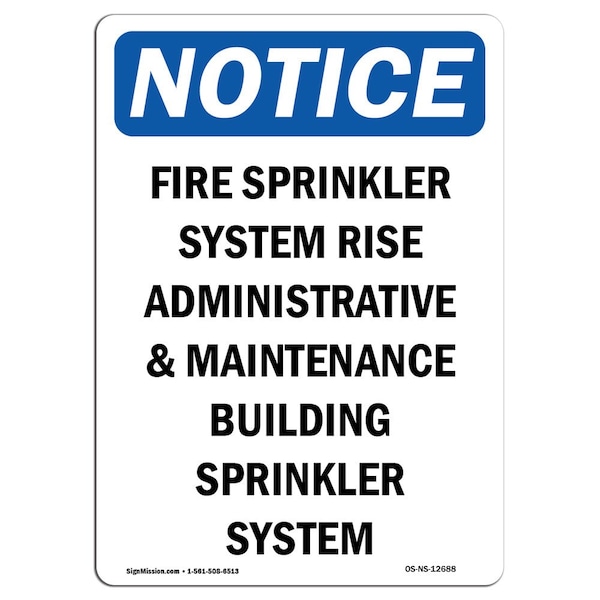 OSHA Notice Sign, Fire Sprinkler System Riser, 18in X 12in Aluminum, 12" W, 18" L, Portrait
